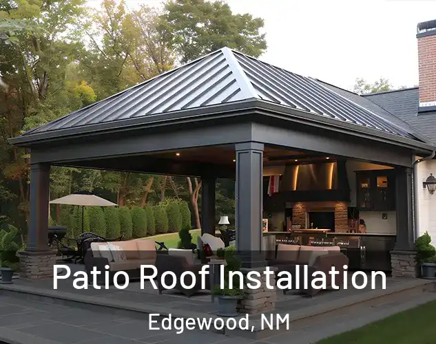  Patio Roof Installation Edgewood, NM