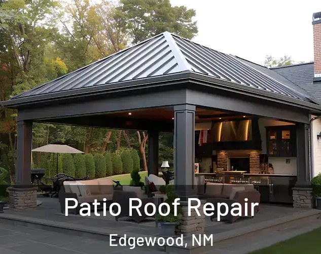  Patio Roof Repair Edgewood, NM