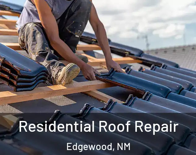  Residential Roof Repair Edgewood, NM