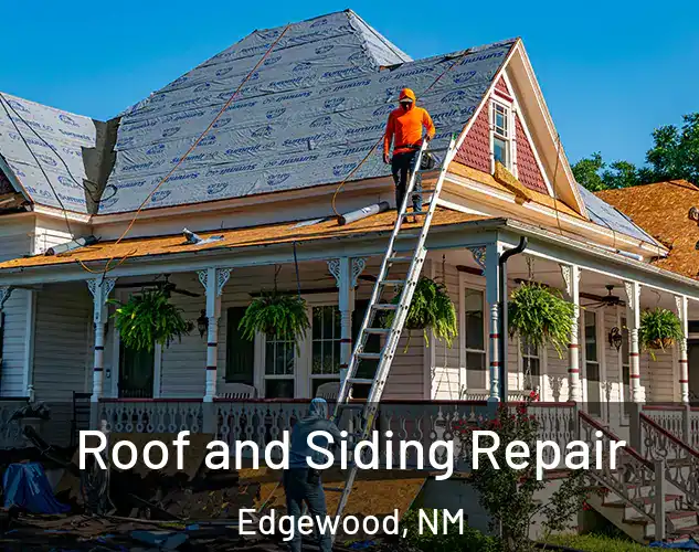  Roof and Siding Repair Edgewood, NM