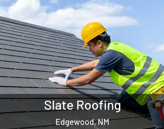  Slate Roofing Edgewood, NM