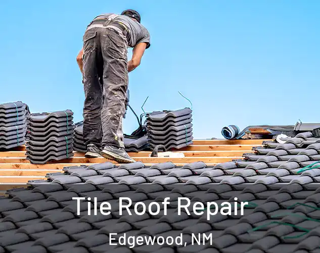  Tile Roof Repair Edgewood, NM